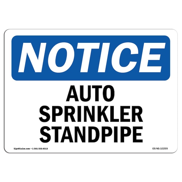 Safety Sign, OSHA Notice, 3.5" Height, Auto Sprinkler Standpipe Sign, Landscape, 10PK